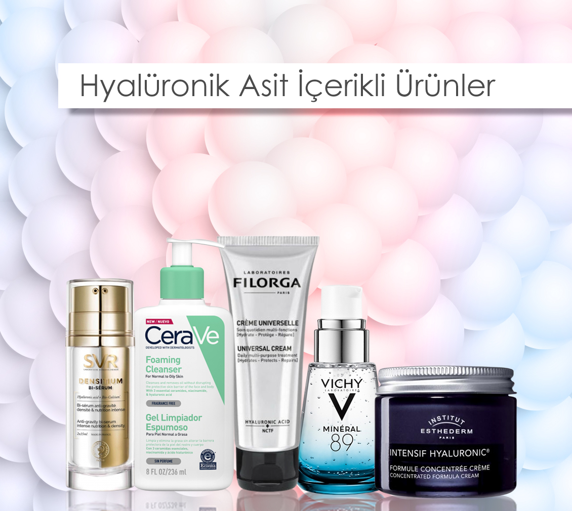 Hyalüronik Asit İçeren Ürünler