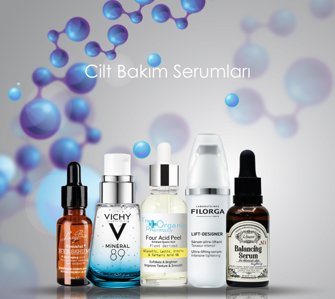 Cilt Bakım Serumları