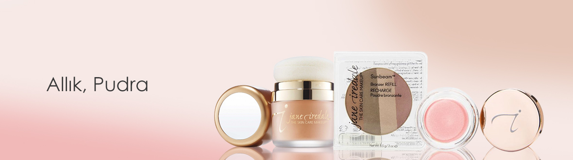 Jane Iredale Allık ve Pudra Çeşitleri