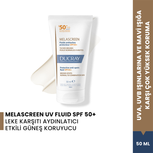 Ducray Melascreen UV Fluid SPF 50+ Normal ve Karma Ciltler Leke Karşıtı Güneş Kremi 50 ml - Ducray