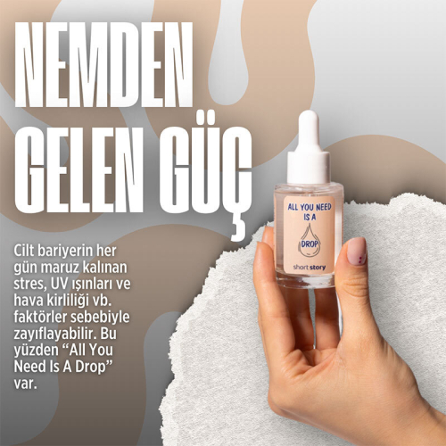 Short Story ALL YOU NEED IS A DROP Nemlendirici Serum 30 ml - 6