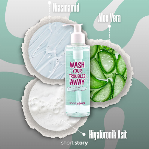 Short Story WASH YOUR TROUBLES AWAY Yüz Temizleme Jeli 200 ml - 6